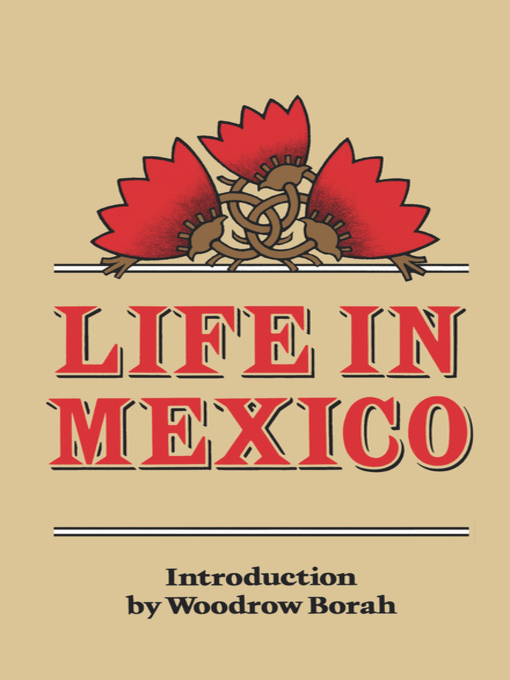 Title details for Life in Mexico by Madame Frances Calderón de la Barca - Available